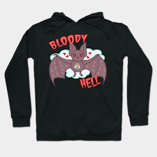 Bloody hell! Hoodie